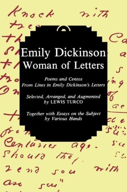 Emily Dickinson, Woman of Letters