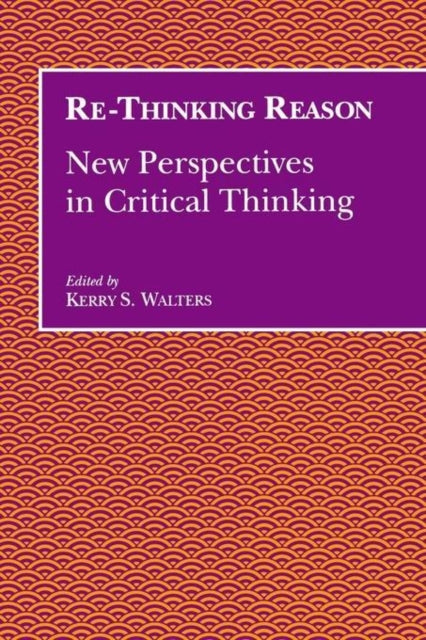 Book cover of: Re-Thinking Reason. By: Kerry Walters