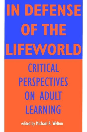 In Defense of the Lifeworld