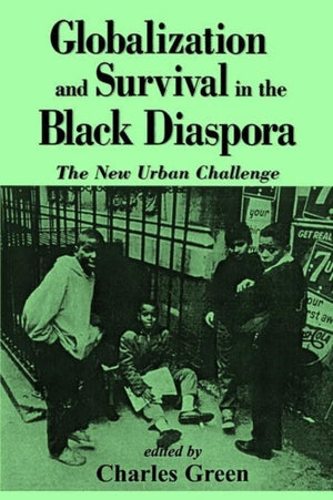Globalization and Survival in the Black Diaspora