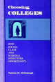 Book cover of: Choosing Colleges