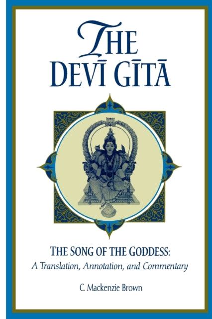 Book cover of: Devi Gita. By: Cheever Mackenzie Brown