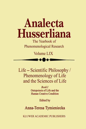 Life Scientific Philosophy, Phenomenology of Life and the Sciences of Life