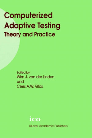 Computerized Adaptive Testing: Theory and Practice