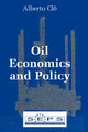 Book cover of: Oil Economics and Policy. By: Alberto Clo