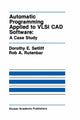 Book cover of: Automatic Programming Applied to VLSI CAD Software: A Case Study