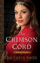 Book cover of: Crimson Cord – Rahab`s Story. By: Jill Eileen Smith