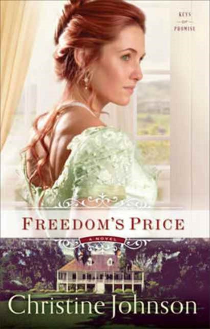 Book cover of: Freedom's Price A Novel. By: Christine Johnson