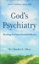 Book cover of: God`s Psychiatry – Healing for Your Troubled Heart