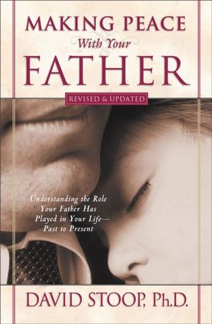 Making Peace With Your Father