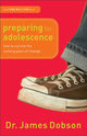 Book cover of: Preparing for Adolescence – How to Survive the Coming Years of Change. By: James C. Dobson