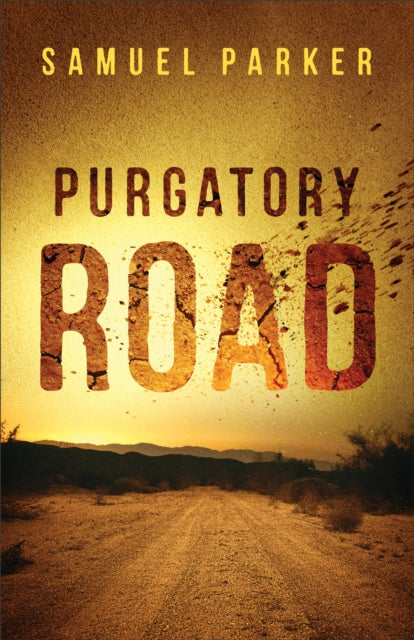 Book cover of: Purgatory Road. By: Samuel Parker
