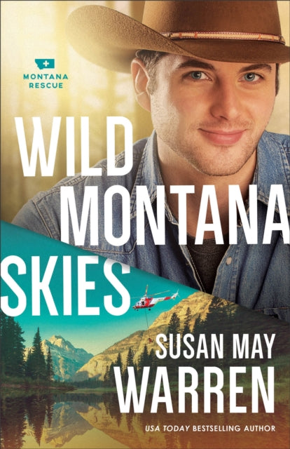 Book cover of: Wild Montana Skies. By: Susan May Warren