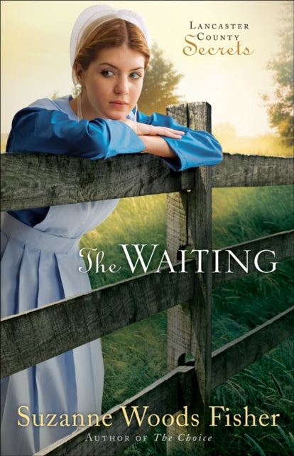 Book cover of: Waiting – A Novel. By: Suzanne Woods Fisher
