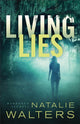 Book cover of: Living Lies. By: Natalie Walters