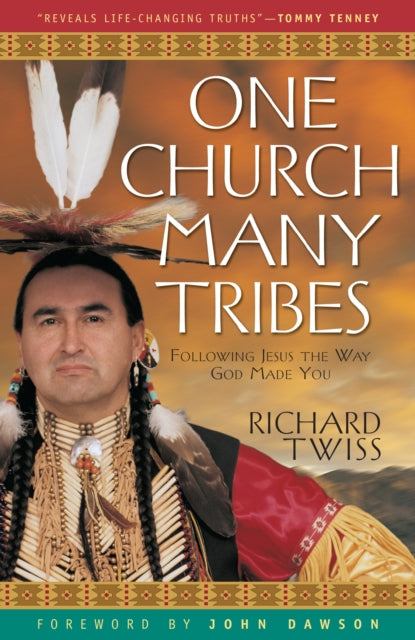 Book cover of: One Church, Many Tribes. By: Richard Twiss