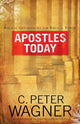 Book cover of: Apostles Today. By: C. Peter Wagner