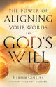 Book cover of: Power of Aligning Your Words to God`s Will. By: Hakeem Collins