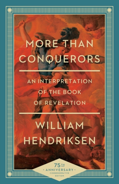 Book cover of: More Than Conquerors – An Interpretation of the Book of Revelation