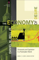 Book cover of: Economy of Desire – Christianity and Capitalism in a Postmodern World. By: Daniel M. Bell