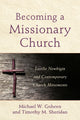 Book cover of: Becoming a Missionary Church – Lesslie Newbigin and Contemporary Church Movements. By: Michael W. Goheen