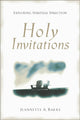Book cover of: Holy Invitations – Exploring Spiritual Direction. By: Jeannette A. Bakke