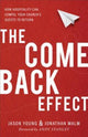 Book cover of: Come Back Effect – How Hospitality Can Compel Your Church`s Guests to Return. By: Jason Young