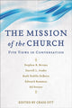 Book cover of: Mission of the Church – Five Views in Conversation. By: Ott