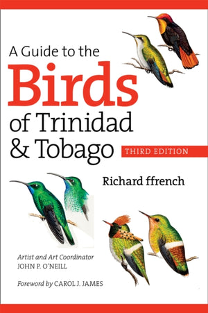 Guide to the Birds of Trinidad and Tobago
