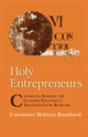 Book cover of: Holy Entrepreneurs. By: Constance Brittain Bouchard
