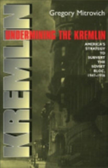 Undermining the Kremlin