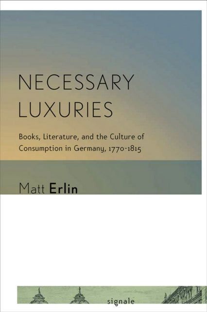 Book cover of: Necessary Luxuries. By: Matt Erlin