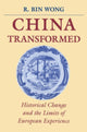 Book cover of: China Transformed. By: R. Bin Wong