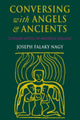 Book cover of: Conversing with Angels and Ancients