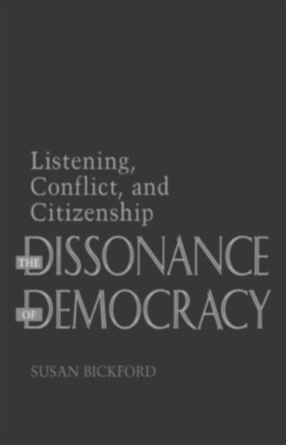 Book cover of: Dissonance of Democracy