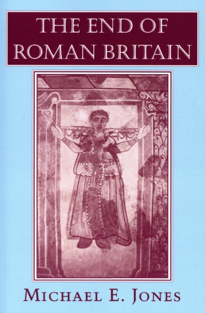 Book cover of: End of Roman Britain