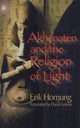 Book cover of: Akhenaten and the Religion of Light. By: Erik Hornung