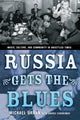 Book cover of: Russia Gets the Blues. By: Michael E. Urban