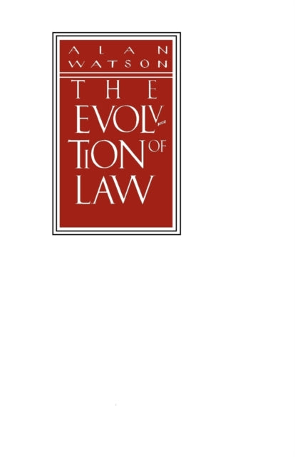 Book cover of: Evolution of Law. By: Alan Watson