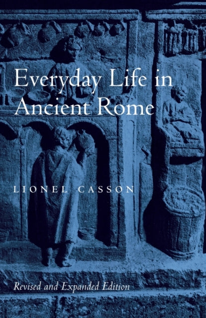 Book cover of: Everyday Life in Ancient Rome