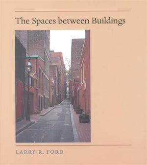 Spaces between Buildings