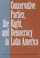 Book cover of: Conservative Parties, the Right, and Democracy in Latin America. By: Kevin J. Middlebrook