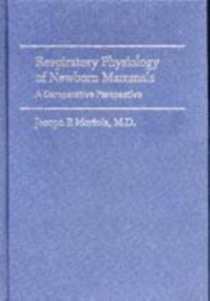 Respiratory Physiology of Newborn Mammals