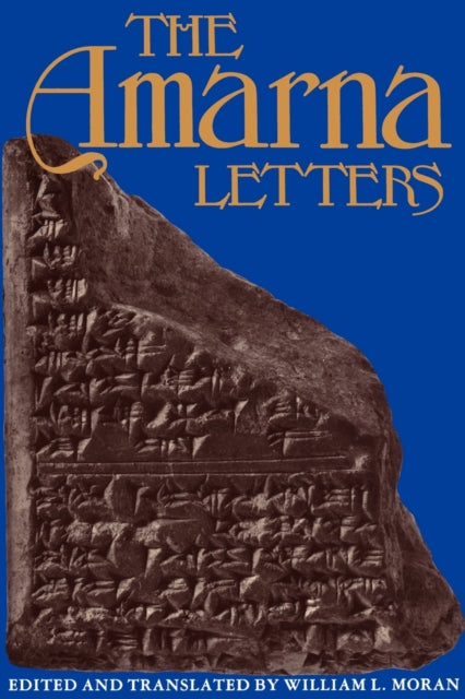 Book cover of: Amarna Letters. By: William L. Moran