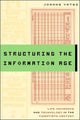 Book cover of: Structuring the Information Age. By: JoAnne Yates