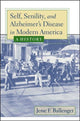 Book cover of: Self, Senility, and Alzheimer's Disease in Modern America