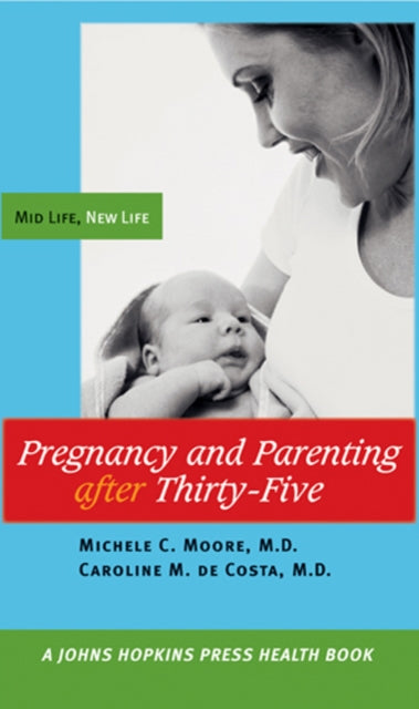 Book cover of: Pregnancy and Parenting after Thirty-Five