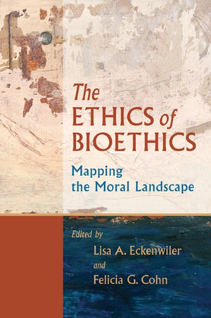 Ethics of Bioethics