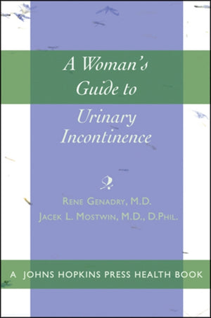Woman's Guide to Urinary Incontinence