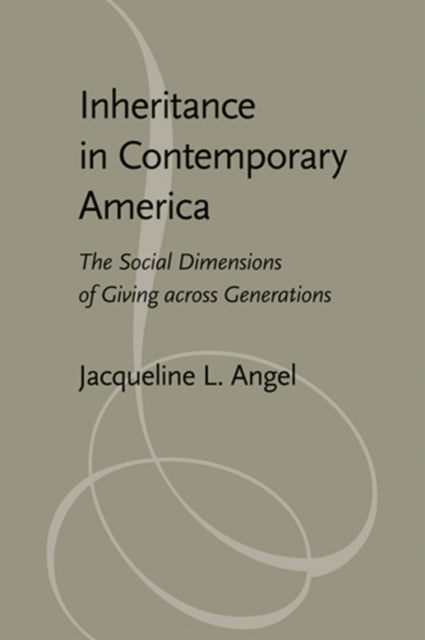 Book cover of: Inheritance in Contemporary America. By: Jacqueline Lowe Angel